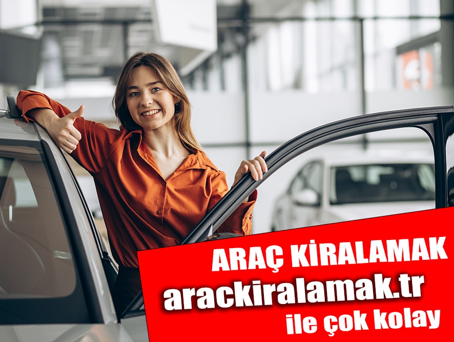 Araç kiralamak